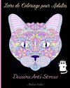 Livre de Coloriage pour Adultes pour Soulager le Stress