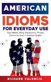 American Idioms for Everyday Use