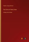 The Crime of Henry Vane