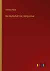 Der Mutterhof: Ein Halligroman