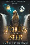 Echoes of a Seer