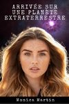 Arrivée sur une Planète Extraterrestre - Romance de Science-Fiction. Bouleversée et Enlevée