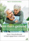 Im Kern gesund (Band 3)