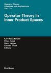 Operator Theory in Inner Product Spaces