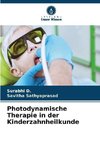 Photodynamische Therapie in der Kinderzahnheilkunde