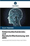 Gebärmutterhalskrebs und Handschrifterkennung mit ANN