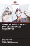 ORTHODONTIE FONDÉE SUR DES DONNÉES PROBANTES