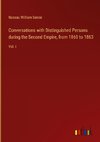 Conversations with Distinguished Persons during the Second Empire, from 1860 to 1863