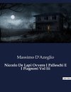 Niccolo De Lapi Ovvero I Palleschi E I Piagnoni Vol Iii