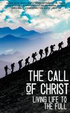 The Call of Christ - Living Life to the Full