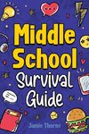 Middle School Survival Guide