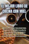 EL MEJOR LIBRO DE COCINA CON MIEL