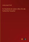 Zur Geschichte der Juden in Wien: Der alte Freithof, Der Tempelhof