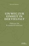 Ein Weg zur Einheit in der Vielfalt: Plädoyer für Rumantsch Grischun