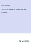 The Tale of Tommy Fox; Sleepy-Time Tales