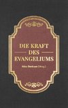 Die Kraft des Evangeliums