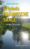 Erlebnis Fränkische Saale