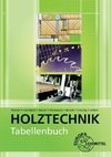 Tabellenbuch Holztechnik