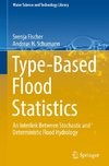 Type-Based Flood Statistics