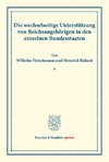 Die wechselseitige Unterstützung von Reichsangehörigen in den einzelnen Bundesstaaten.