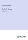 The Triple Marriage