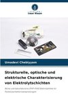 Strukturelle, optische und elektrische Charakterisierung von Elektrolytschichten