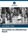 Sexualität im öffentlichen Raum