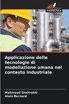 Applicazione delle tecnologie di modellazione umana nel contesto industriale