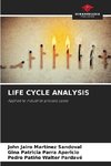 LIFE CYCLE ANALYSIS