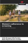 Women's adherence to screening