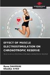 EFFECT OF MUSCLE ELECTROSTIMULATION ON CHRONOTROPIC RESERVE