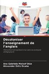 Décoloniser l¿enseignement de l¿anglais