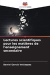 Lectures scientifiques pour les matières de l'enseignement secondaire