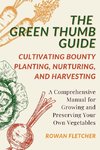 The Green Thumb  Guide