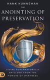 The Anointing of Preservation