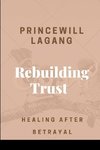 Rebuilding Trust