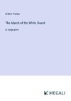 The March of the White Guard