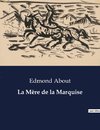 La Mère de la Marquise