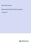 Representative Men; Seven Lectures