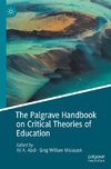 The Palgrave Handbook on Critical Theories of Education