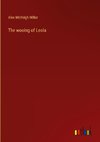 The wooing of Leola