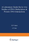 A laboratory guide for in vivo studies of DNA methylation and protein/DNA interactions