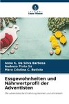 Essgewohnheiten und Nährwertprofil der Adventisten