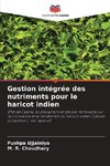 Gestion intégrée des nutriments pour le haricot indien