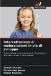 Intercettazione di malocclusioni in via di sviluppo