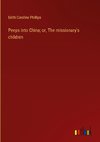 Peeps into China; or, The missionary's children