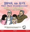 Sophia and Alex Visit Their Grandparents