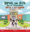 Sophia and Alex Go to Preschool