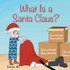 What Is a Santa Claus?