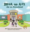 Sophia and Alex Go to Preschool